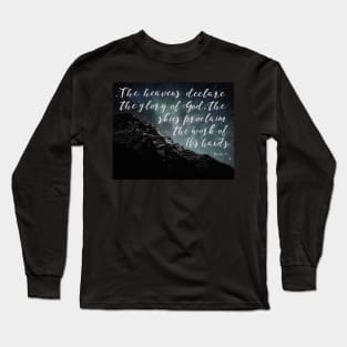 Psalm 19:1, The Heaven's Declare the Glory of God, Mountain & Stars Long Sleeve T-Shirt